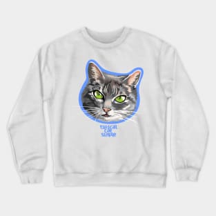 TIPICAL CAT SIMPLE Crewneck Sweatshirt